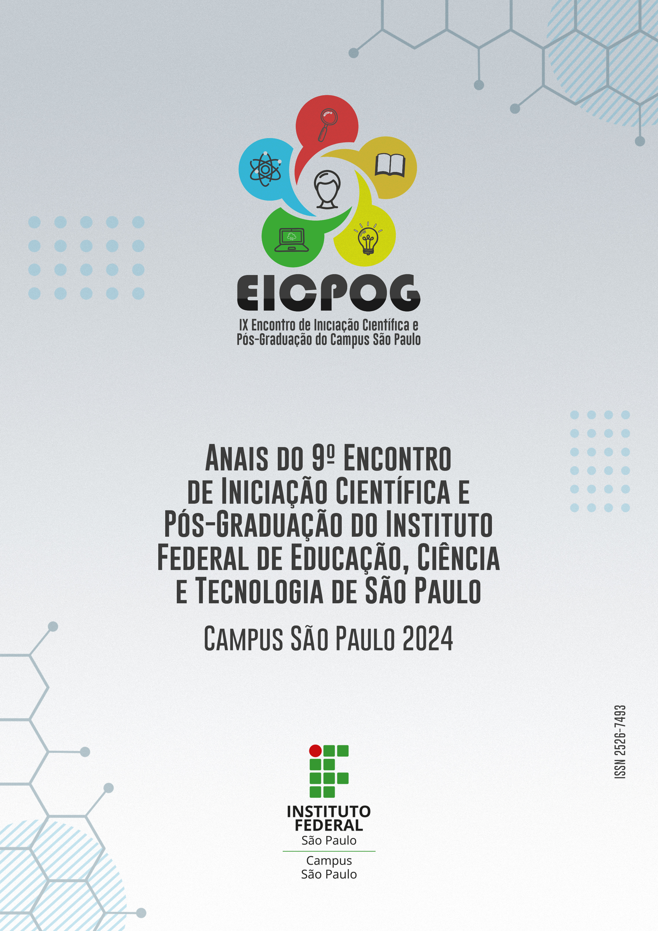 					Visualizar v. 9 n. 1 (2024): Anais do Encontro de Iniciação Científica e Pós-Graduação do IFSP - Campus São Paulo (EICPOG)
				